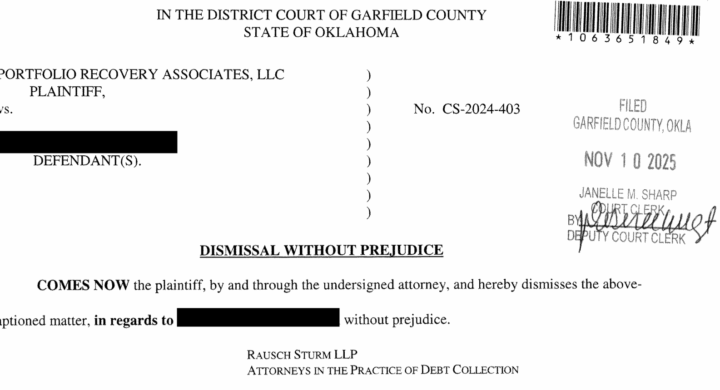 Redacted file-stamped court orders from Garfield County District Court showing Portfolio Recovery Associates, LLC voluntarily dismissed three separate debt collection lawsuits totaling over $24,500 after aggressive defense in 2025